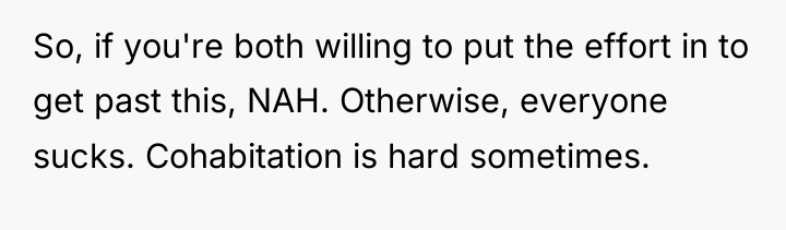 So, if you're both willing to put the effort in...