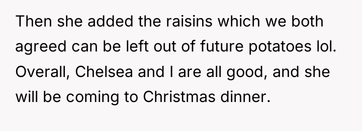 Then she added the raisins which we both agreed can...