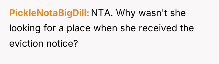 PickleNotaBigDill NTA. Why wasn't she looking for a place when...