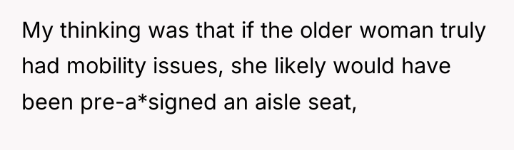 My thinking was that if the older woman truly had...