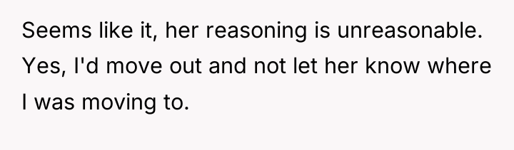 Seems like it, her reasoning is unreasonable. Yes, I'd move...