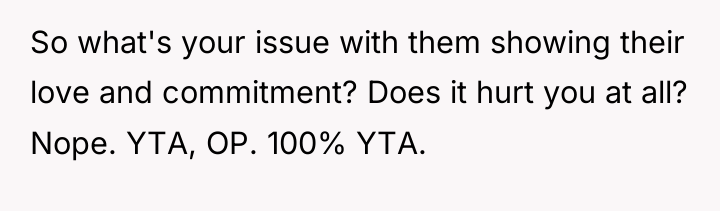 So what's your issue with them showing their love and...
