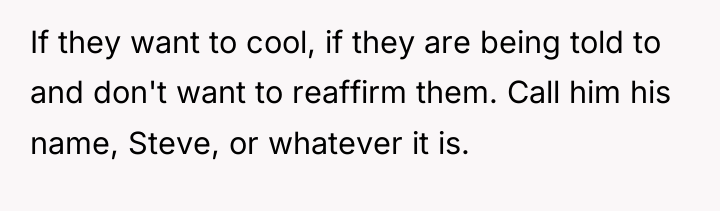 If they want to cool, if they are being told...