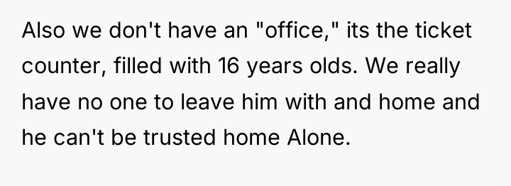 Also we don't have an "office," its the ticket counter,...