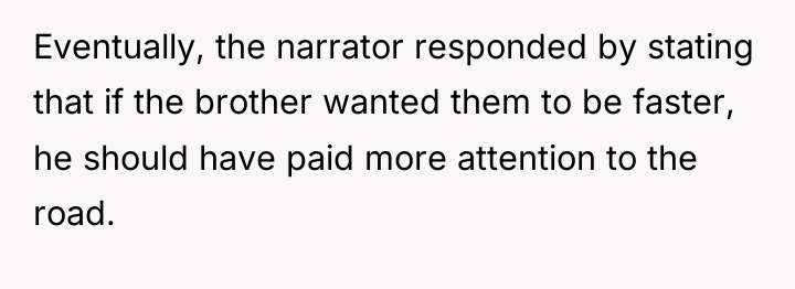 Eventually, the narrator responded by stating that if the brother...