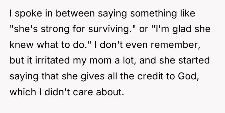 I spoke in between saying something like "she's strong for...