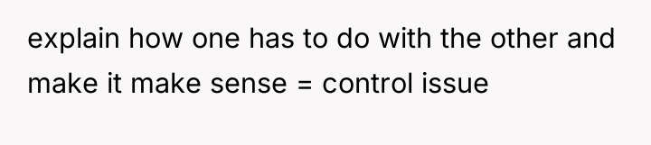 explain how one has to do with the other and...