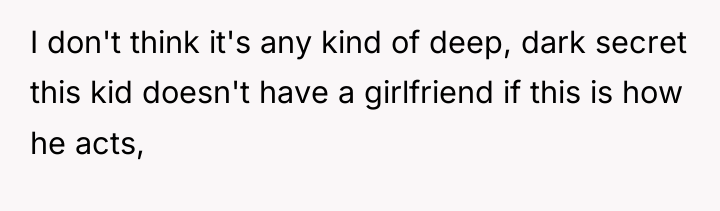 I don't think it's any kind of deep, dark secret...