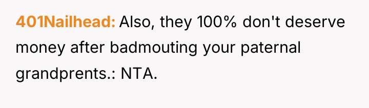 401Nailhead Also, they 100% don't deserve money after badmouting your...