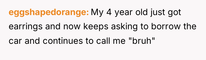 eggshapedorange My 4 year old just got earrings and now...