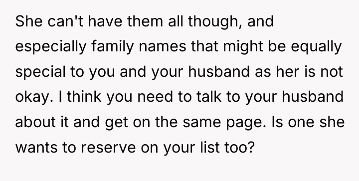 She can't have them all though, and especially family names...