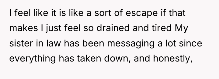 I feel like it is like a sort of escape...