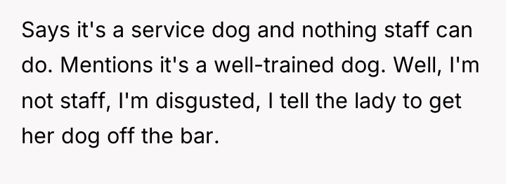 Says it's a service dog and nothing staff can do....