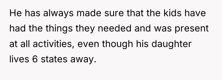 He has always made sure that the kids have had...