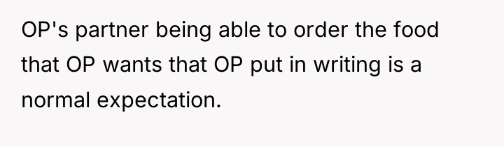 OP's partner being able to order the food that OP...