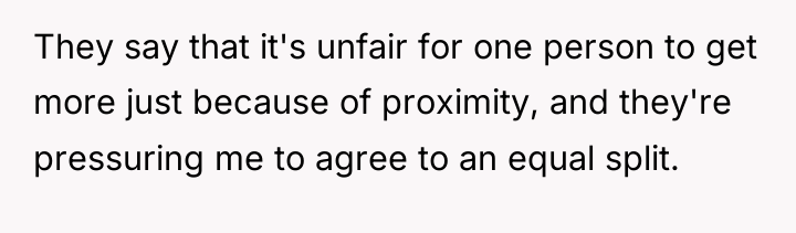 They say that it's unfair for one person to get...