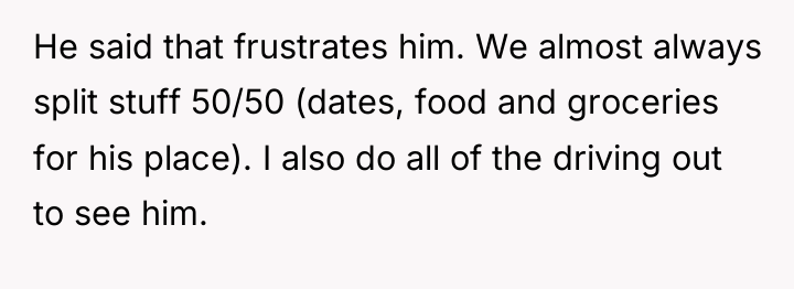 He said that frustrates him. We almost always split stuff...