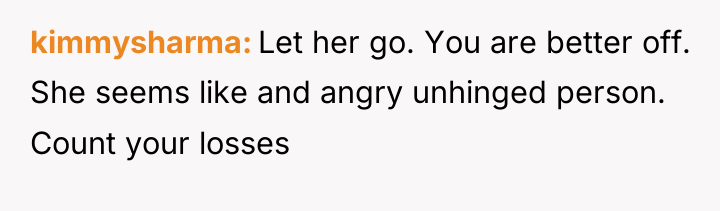kimmysharma Let her go. You are better off. She seems...
