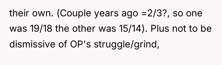 their own. (Couple years ago =2/3?, so one was 19/18...
