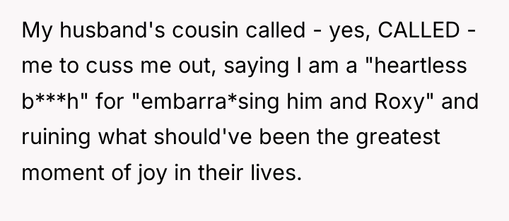 My husband's cousin called - yes, CALLED - me to...