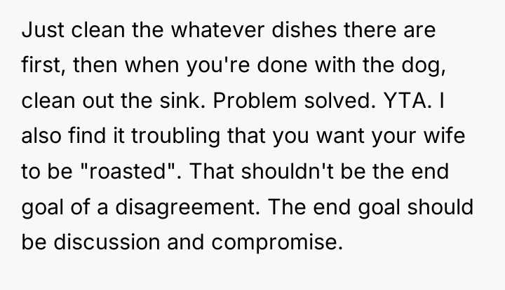 Just clean the whatever dishes there are first, then when...