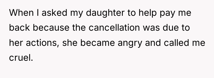 When I asked my daughter to help pay me back...