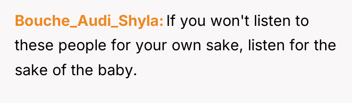 Bouche_Audi_Shyla If you won't listen to these people for your...
