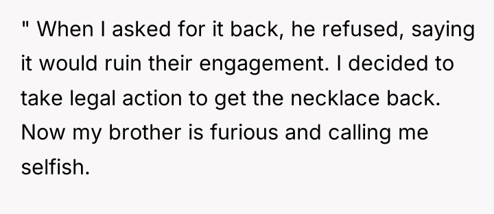 " When I asked for it back, he refused, saying...
