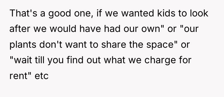 That's a good one, if we wanted kids to look...