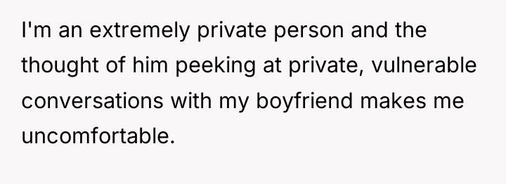 I'm an extremely private person and the thought of him...