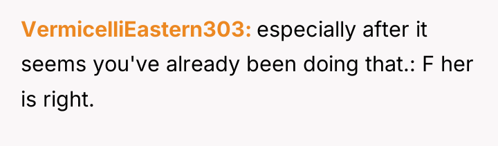 VermicelliEastern303 especially after it seems you've already been doing that.:...