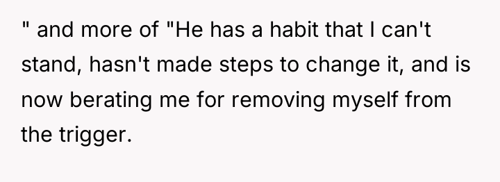 " and more of "He has a habit that I...