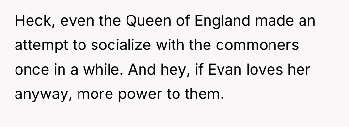 Heck, even the Queen of England made an attempt to...
