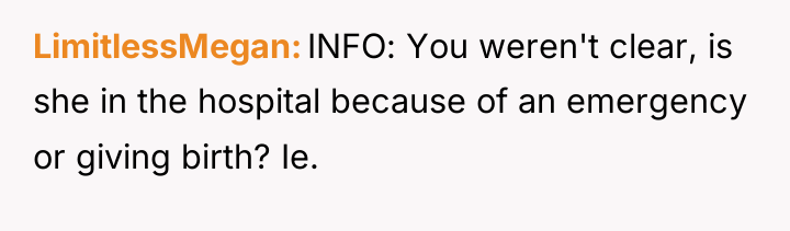 LimitlessMegan INFO: You weren't clear, is she in the hospital...