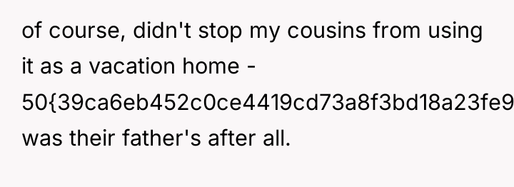 of course, didn't stop my cousins from using it as...