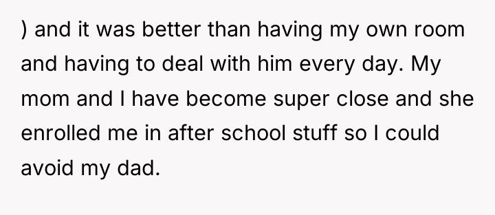 ) and it was better than having my own room...