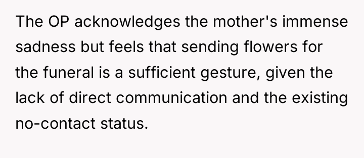 The OP acknowledges the mother's immense sadness but feels that...