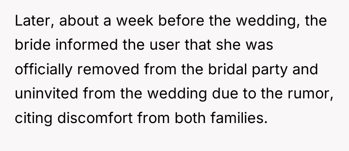 Later, about a week before the wedding, the bride informed...
