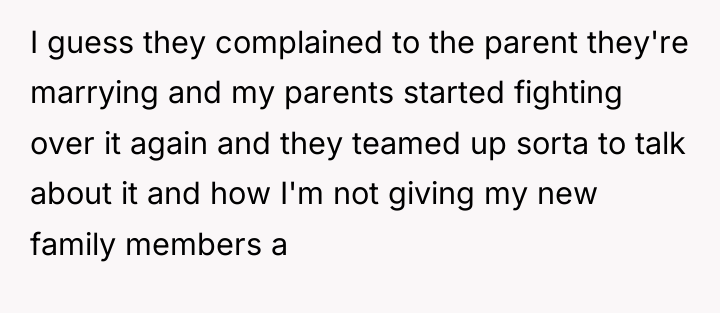 I guess they complained to the parent they're marrying and...