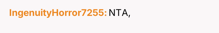IngenuityHorror7255 NTA,