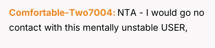 Comfortable-Two7004 NTA - I would go no contact with this...