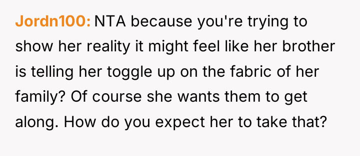 Jordn100 NTA because you're trying to show her reality it...