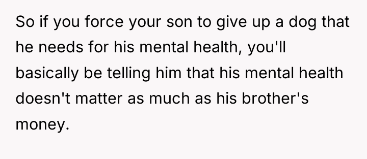 So if you force your son to give up a...