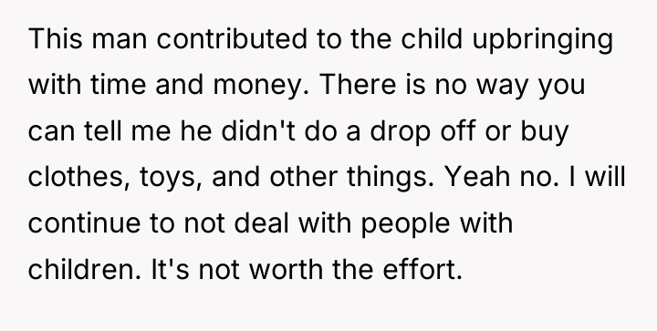This man contributed to the child upbringing with time and...