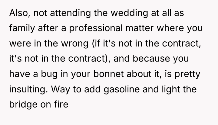 Also, not attending the wedding at all as family after...