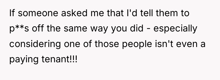 If someone asked me that I'd tell them to p**s...
