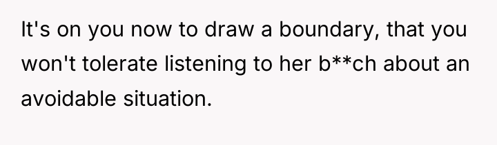 It's on you now to draw a boundary, that you...