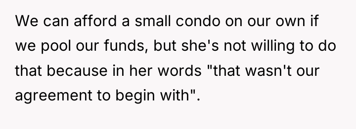 We can afford a small condo on our own if...
