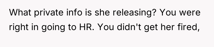 What private info is she releasing? You were right in...
