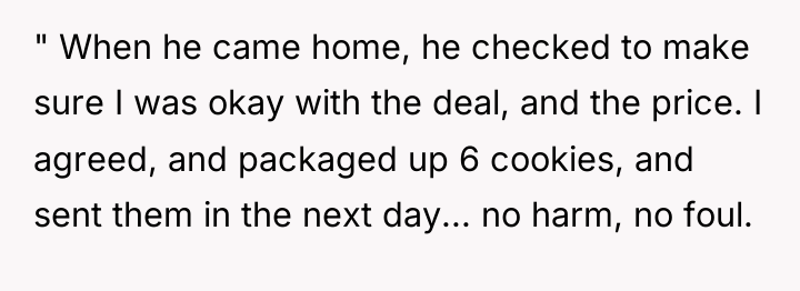 " When he came home, he checked to make sure...